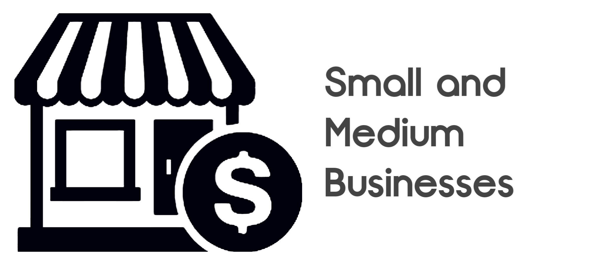 Small and Medium Businesses